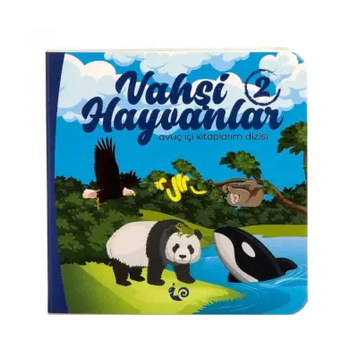 Avuç İçi Kitaplarım Vahşi Hayvanlar 2 