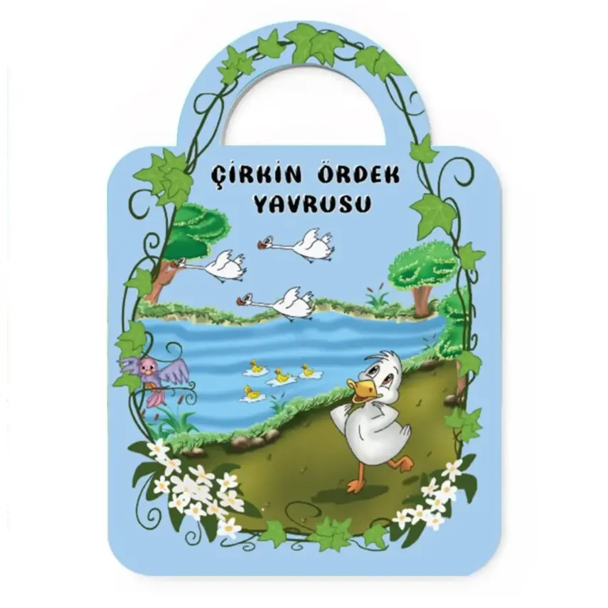 Çantamdaki Masallar-Çirkin Ördek Yavrusu - 1