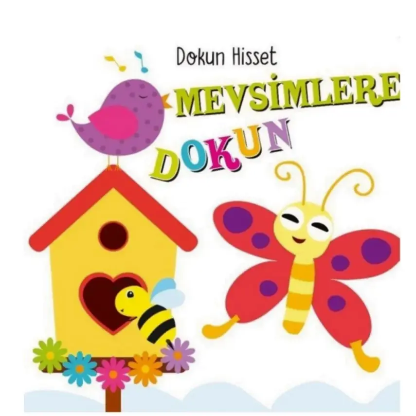 Dokun Hisset Mevsimlere Dokun Bebek Kitabı - 1