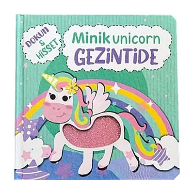 Dokun Hisset Minik Unicorn Gezintide