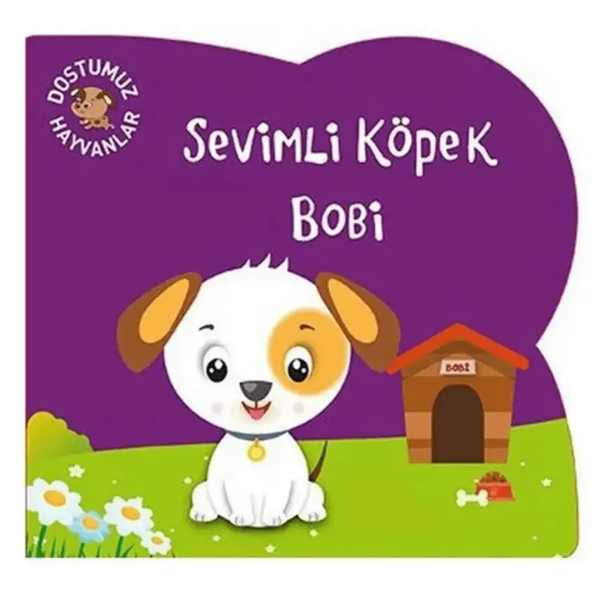 Sevimli Köpek Bobi Çocuk Kitabı - 1
