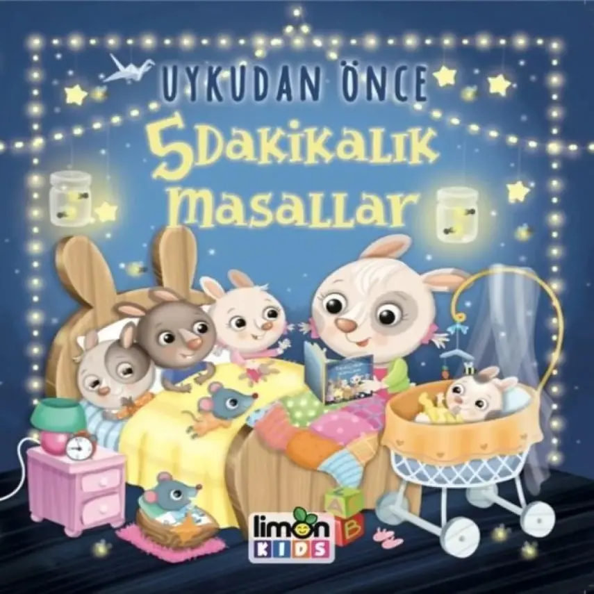 Uykudan Önce 5 Dakikalık Masallar - 1